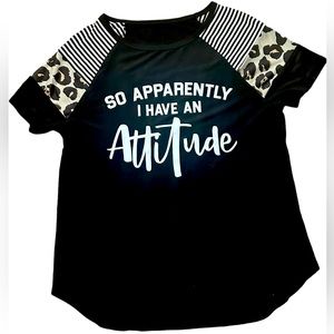 Apparently I Have An Attitude Top